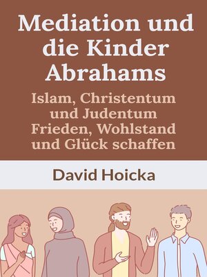 cover image of Mediation und die Kinder Abrahams